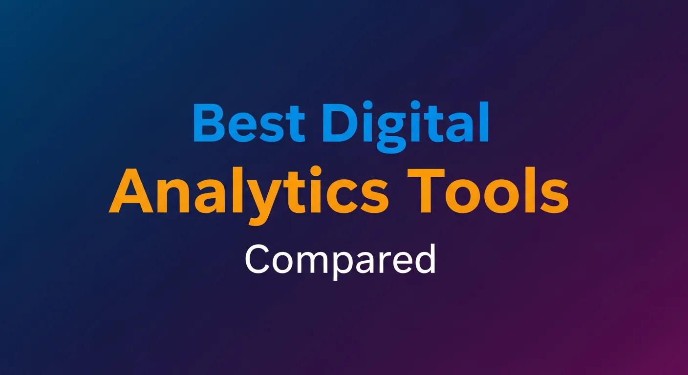 Best Digital Analytics Tools Compared